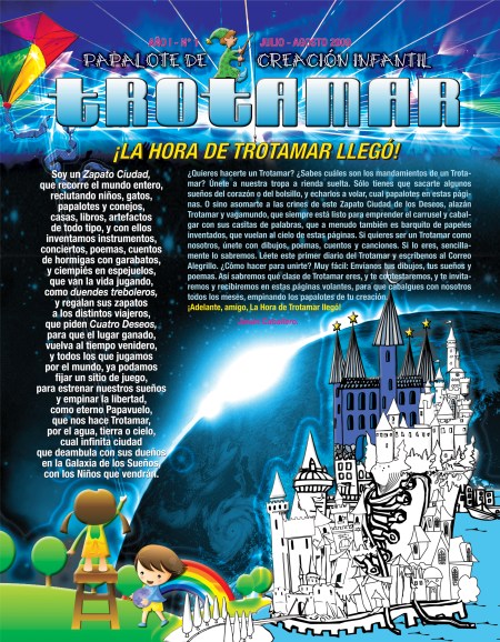 Portada del TROTAMAR, Papalote de Creación Infantil, creado por Josán Caballero, y que próximamente, el 11 de octubre, tendrán su Peña de Creación, llamada HOLA DE TROTAMARES, todos los domingos en el Centro de Arte CUBA 8, a partir de las 5 p.m., con la conducción de José Antonio Gutiérrez Caballero y su libro CON UN GARABATO.