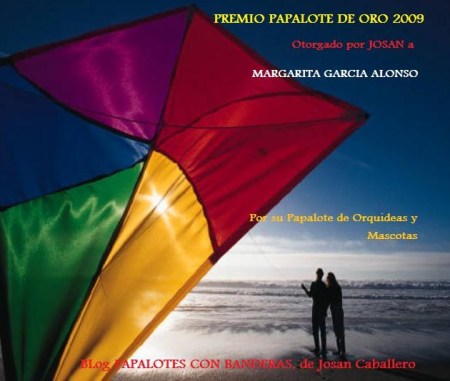 Premio Papalote de Oro 2009, de Margarita García Alonso, entregado por Josán Caballero.