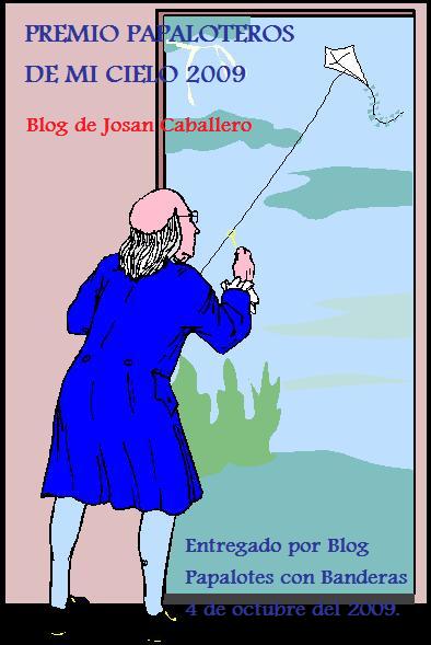 Premio Papaloteros de mi cielo 2009, por Josan Caballero.